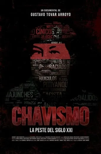 Chavismo: The Plague of the 21st Century movie poster - Rated 6/10