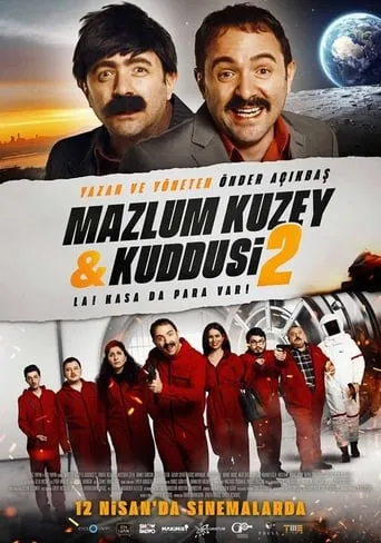 Mazlum Kuzey & Kuddusi 2: La! Kasada Para Var! movie poster - Rated 1/10