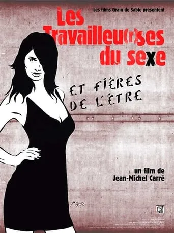 Les Travailleu(r)ses du Sexe movie poster - Rated 5.5/10