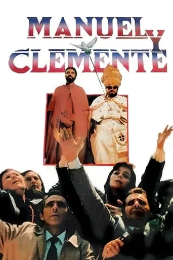 Manuel and Clemente movie poster - Rated 4/10