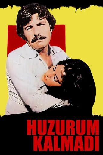 Huzurum Kalmadı movie poster - Rated 2.7/10