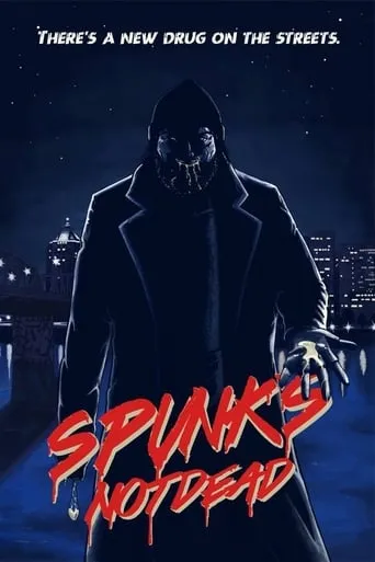 Spunk's Not Dead movie poster - Rated 3.8/10