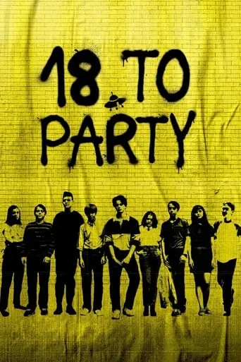 18 to Party movie poster - Rated 6.9/10