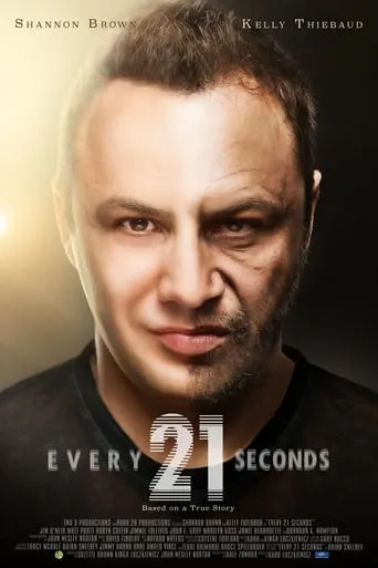 Every 21 Seconds movie poster - Rated 6.4/10