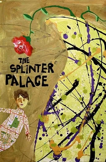 The Splinter Palace movie poster - Entertainment content