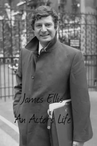 James Ellis: An Actor's Life movie poster - Entertainment content