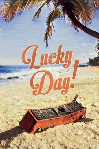 Lucky Day! movie poster - Entertainment content