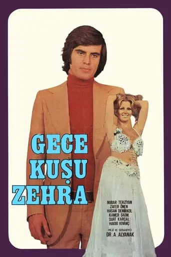 Gece Kuşu Zehra movie poster - Rated 1/10