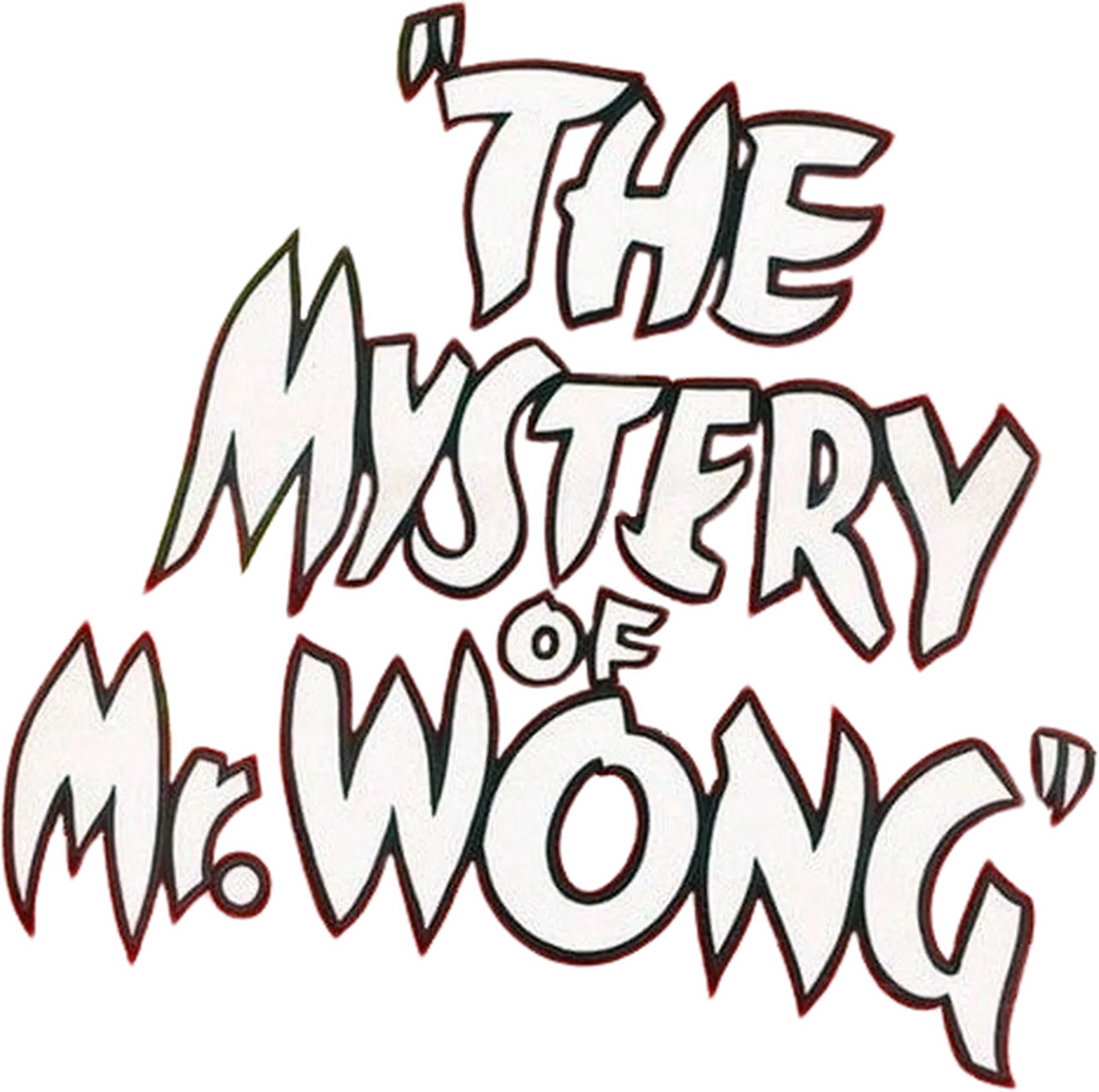 The Mystery of Mr. Wong