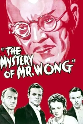 The Mystery of Mr. Wong movie poster - Rated 5.7/10