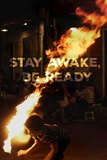 Stay Awake, Be Ready movie poster - Rated 6.1/10