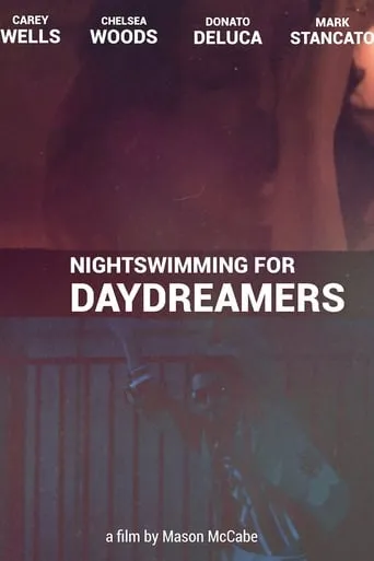 Nightswimming for Daydreamers movie poster - Entertainment content