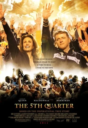 The 5th Quarter movie poster - Rated 5.6/10