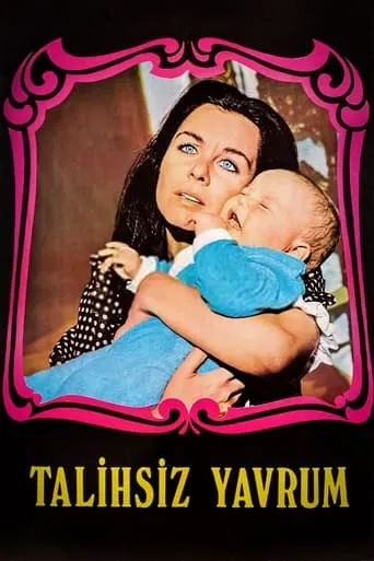 Talihsiz Yavrum movie poster - Rated 1/10