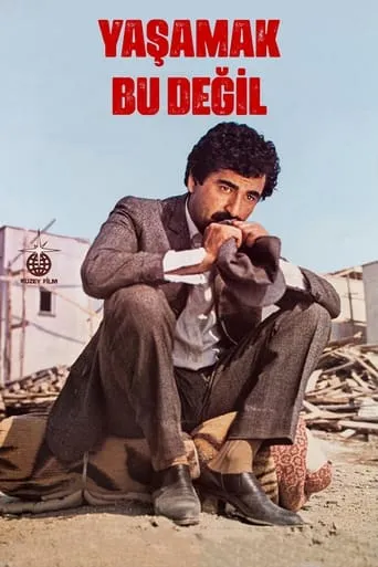 Yaşamak Bu Değil movie poster - Rated 10/10