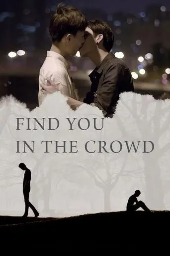 Find You in The Crowd movie poster - Rated 7/10
