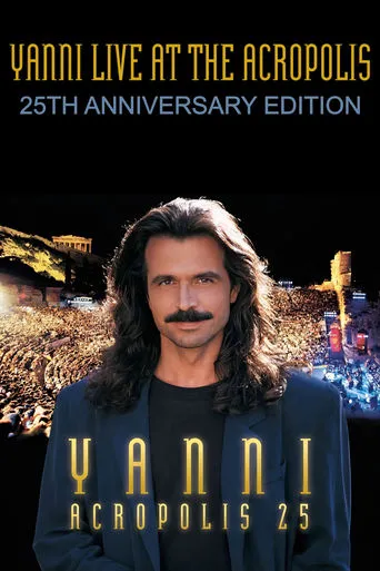 Yanni - Live at the Acropolis - 25th Anniversary movie poster - Rated 7.5/10