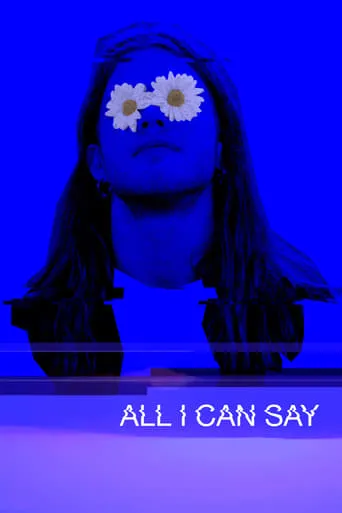 All I Can Say movie poster - Rated 7.5/10