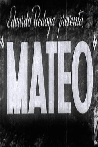 Mateo movie poster - Entertainment content
