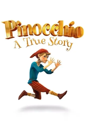 Pinocchio: A True Story movie poster - Rated 2.9/10