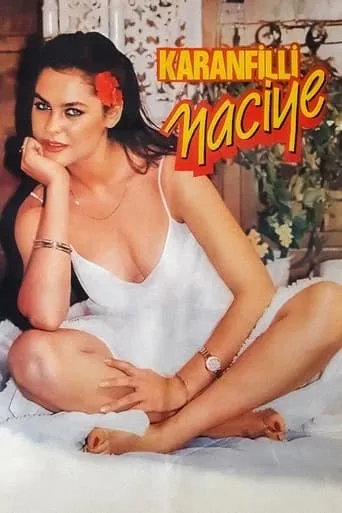 Karanfilli Naciye movie poster - Rated 1/10
