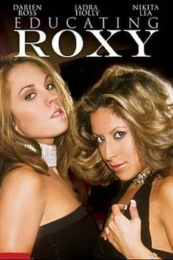 Educating Roxy movie poster - Rated 1.5/10