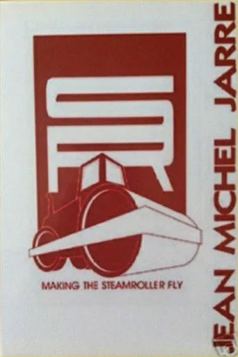 Jean Michel Jarre: Making the Steamroller Fly movie poster - Rated 10/10