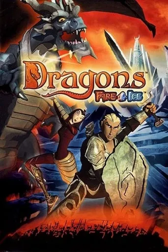 Dragons: Fire & Ice movie poster - Rated 7.9/10