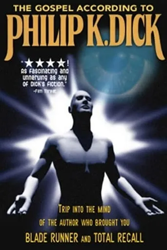 The Gospel According to Philip K. Dick movie poster - Rated 3.2/10