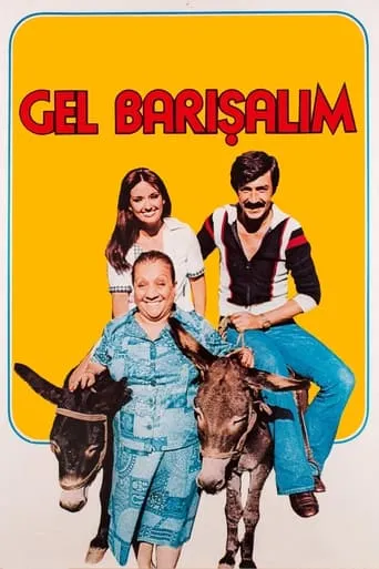 Gel Barışalım movie poster - Entertainment content