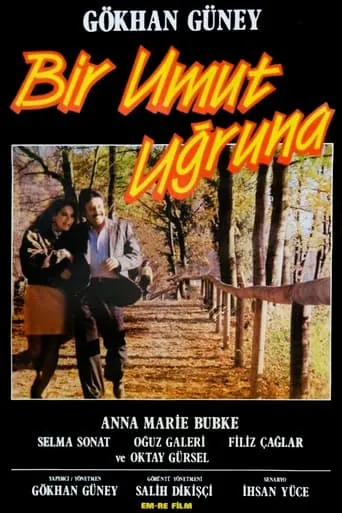 Bir Umut Uğruna movie poster - Entertainment content