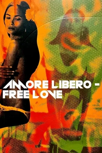 Amore libero - Free Love TV series poster - Rated 5.2/10