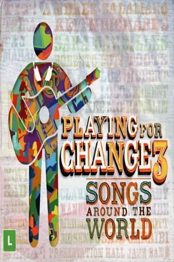 Playing For Change 3 - Songs Around The World movie poster - Entertainment content