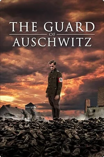 The Guard of Auschwitz movie poster - Rated 4.2/10