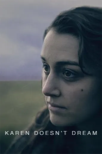 Karen Doesn't Dream movie poster - Rated 5.3/10