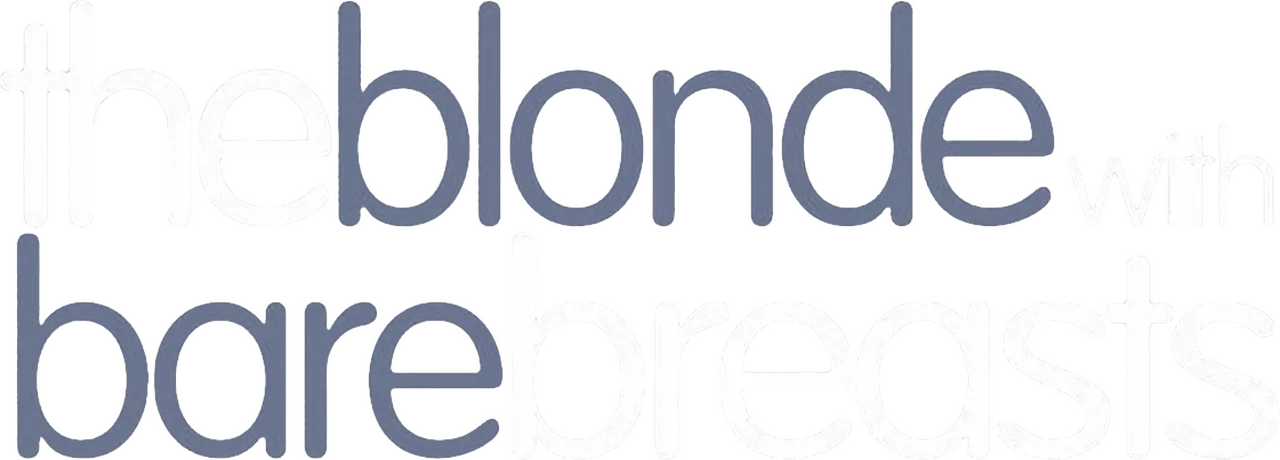 The Blonde with Bare Breasts