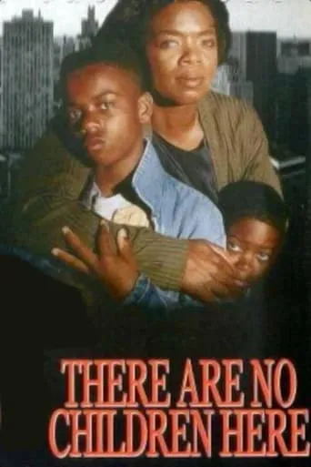 There Are No Children Here movie poster - Rated 5.5/10