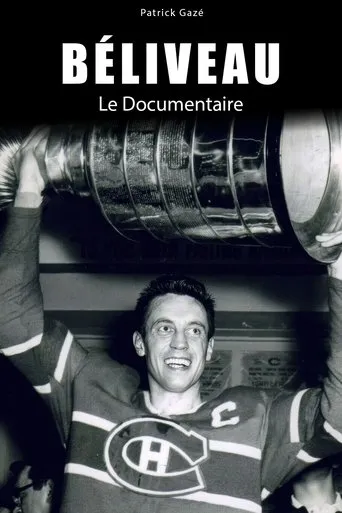 Béliveau: le documentaire movie poster - Entertainment content