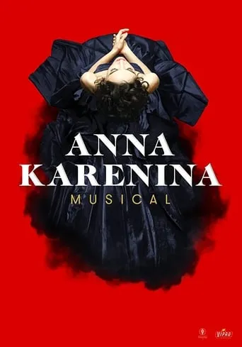 Anna Karenina Musical movie poster - Entertainment content