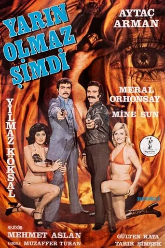 Yarın Olmaz Şimdi movie poster - Entertainment content