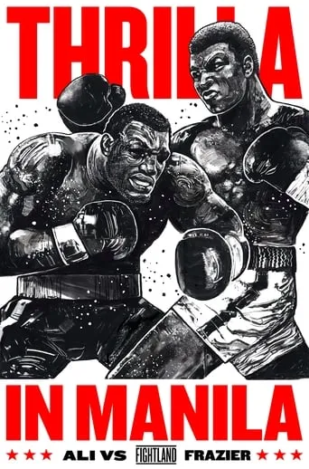 Thrilla in Manila movie poster - Rated 7.8/10