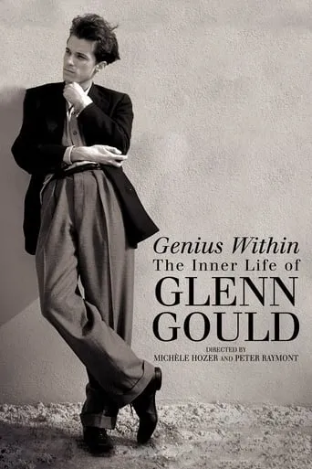 Genius Within: The Inner Life of Glenn Gould movie poster - Rated 6.8/10