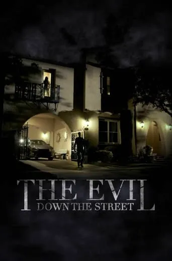 The Evil Down the Street movie poster - Rated 3.4/10