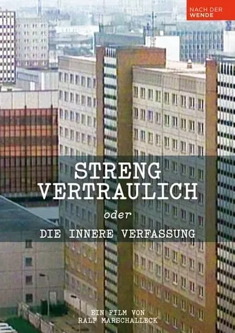 Streng vertraulich oder Die innere Verfassung movie poster - Entertainment content