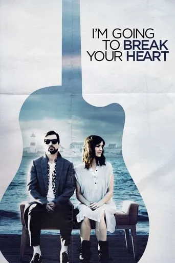 I'm Going to Break Your Heart movie poster - Rated 6/10