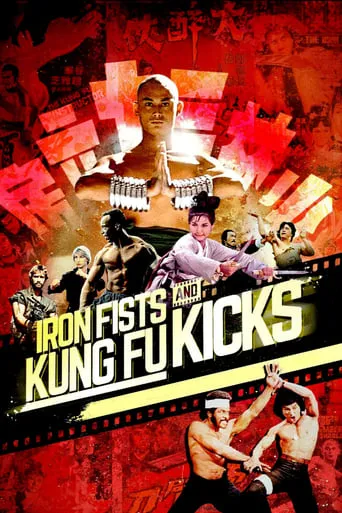 Iron Fists and Kung Fu Kicks movie poster - Rated 6.7/10
