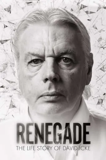 Renegade: The Life Story of David Icke movie poster - Rated 5.2/10
