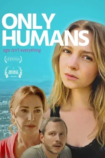 Only Humans movie poster - Rated 6.3/10