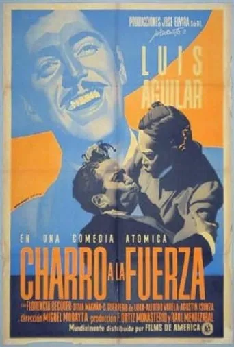 Charro a la fuerza movie poster - Rated 6/10