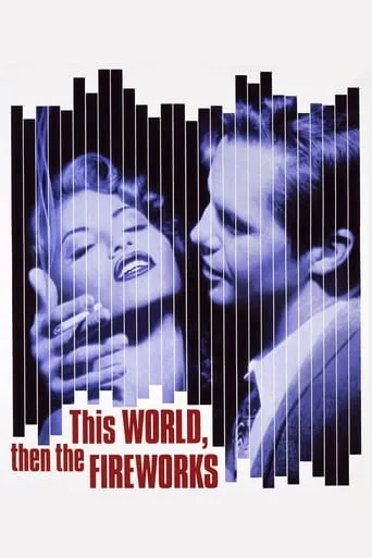 This World, Then the Fireworks movie poster - Rated 5.1/10